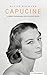 Capucine: Unsere vergessene Hollywood-Ikone (German Edition)