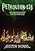 Petroleum-238: Big Oil's Dangerous Secret and the Grassroots Fight to Stop It