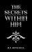 The Secrets Within Him