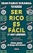 Ser rico es fácil (y muy jodido) by Juan Pablo Zuluaga