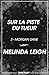 Sur la piste du tueur: Morgan Dane, T3 (French Edition)