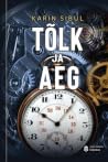 Tõlk ja aeg  by Karin Sibul