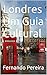 Londres Um Guia Cultural