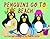 Penguins Go To The Beach