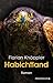 Habichtland: Roman (German Edition)