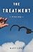The Treatment: A True Story