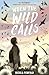 When the Wild Calls (Where the World Turns Wild Book 2)
