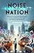 NOISE IN OUR NATION: The ph...
