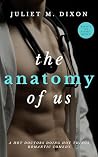The Anatomy of Us