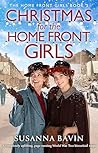 Christmas for the Home Front Girls by Susanna Bavin