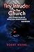 Tiny Intruder in the Church and Other Tales of Spiritual Sign... by Bobby Wayne
