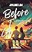 Before I Go