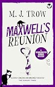 Maxwell's Reunion