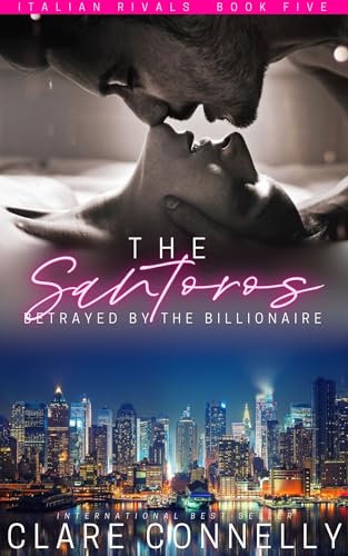 Betrayed by the Billionaire (Italian Rivals #5)