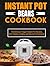 Instant Pot Beans Cookbook:...