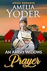 An Amish Widow's Prayer (Amish Love in Lancaster County Book 1)