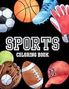 Sports Coloring Book: Kids Coloring Activity Pages
