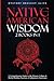 Native American Wisdom: A Comprehensive Guide to The History, Culture & Herbal Healing Practices of Indigenous Americans: (2 Books in 1)
