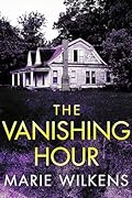 The Vanishing Hour