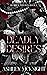 Deadly Desires (Desires Tri...