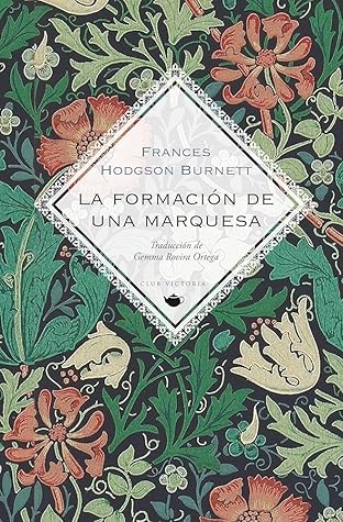 La formación de una marquesa