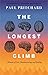 The Longest Climb: A Memoir...