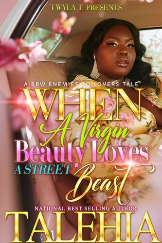 When A Virgin Beauty Loves A Street Beast (Kindle Edition)