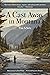 A Cast Away in Montana by Tim       Schulz
