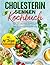 Cholesterin Senken Kochbuch...