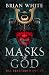 Masks of God: The Fractured...