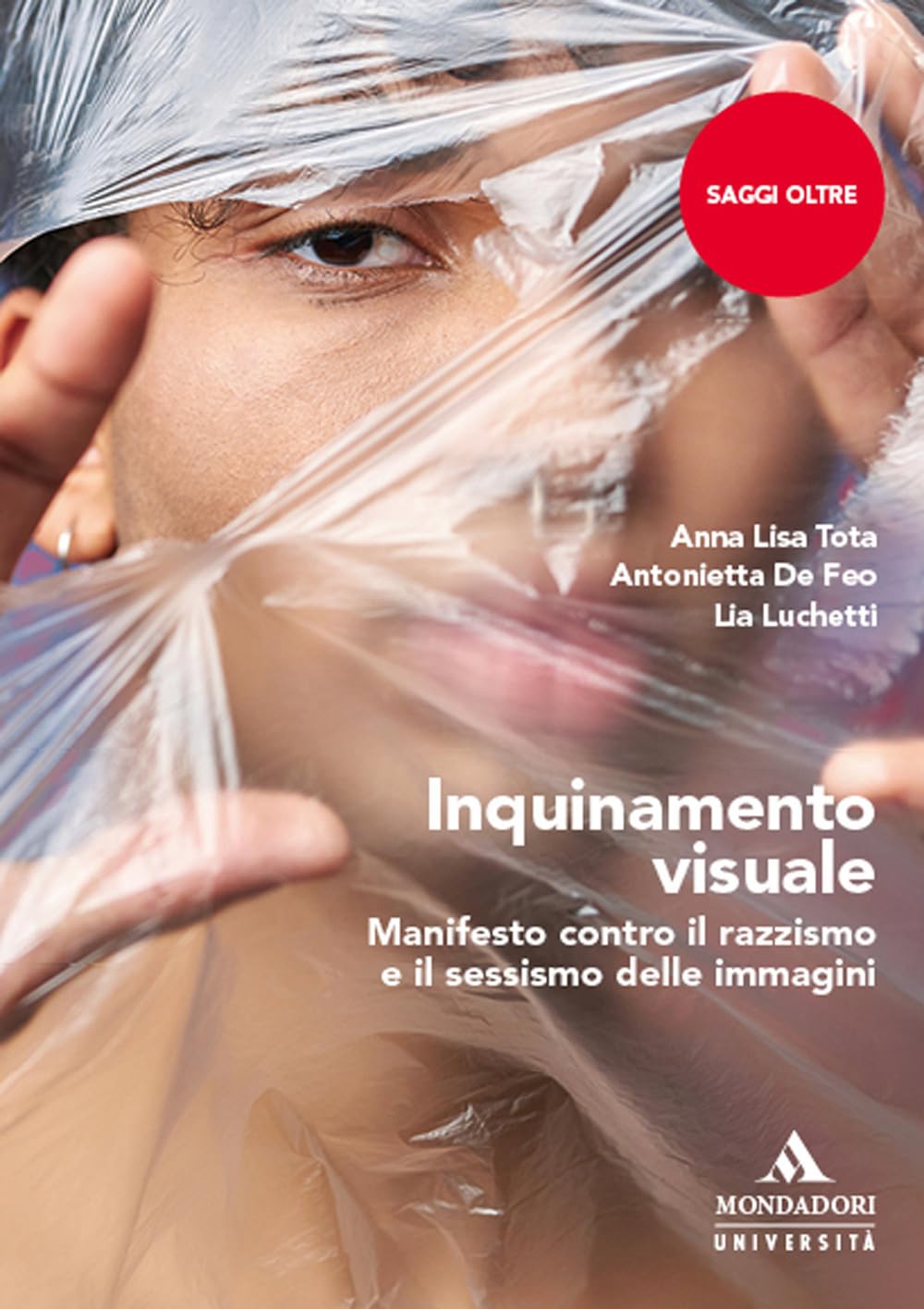 Inquinamento visuale: Manifesto contro il razzismo e il sessismo delle immagini