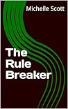 The Rule Breaker
