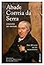 Abade Correia da Serra, Cidadão do Mundo: Nos 200 anos do seu falecimento