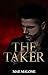The Taker by Mae Malone