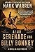 A Last Serenade for Billy Bonney by Mark  Warren