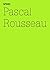 Pascal Rousseau by Pascal Rousseau