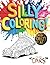 Silly Coloring - Volume 1 - Cars by Brendyn Zachary