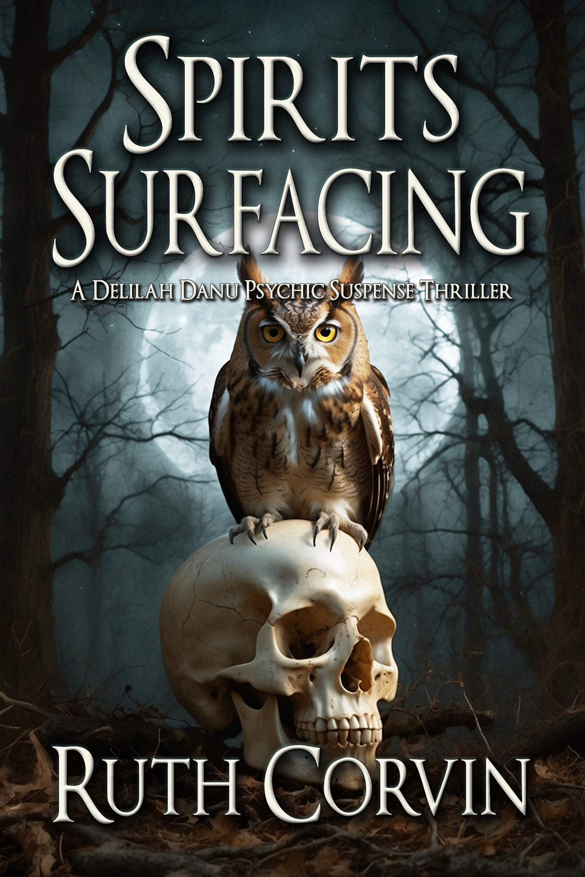 Spirits Surfacing: A Paranormal Psychic Crime Thriller with a Touch of Romance (Delilah Danu Psychic Suspense Thrillers Book 2)