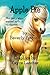 Apple Pie: The pony who wan...