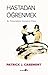 Hastadan Öğrenmek : Bir Psikanalistin Danışma Odası