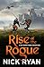 Rise of the Rogue: A Zir Tavrik Forge Adventure