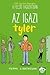 Az igazi Tyler (Felső tagozat, #5)