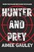 Hunter and Prey: When The Stalker Becomes The Stalked