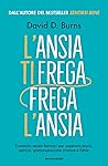 L’ansia ti frega,...