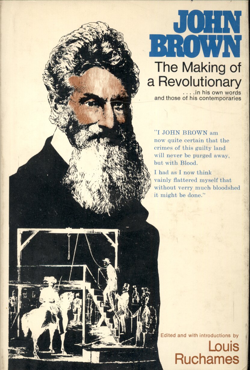 John Brown: The Making of a Revolutionary