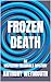 Frozen Death: An Inspector Treadgold Mystery (Merlin Classic Crime)