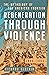 Regeneration Through Violence: The Mythology of the American Frontier, 1600–1860 (Mythology of the American West Book 1)