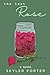 The Last Rose: a romance novel