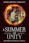 A Summer of Unity