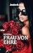 Frau von Ehre: Mafiaroman